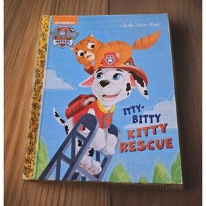 Little Golden Book Itty Bitty Kitty Rescue  Paw Patrol  Nickelodeon Hardcover
